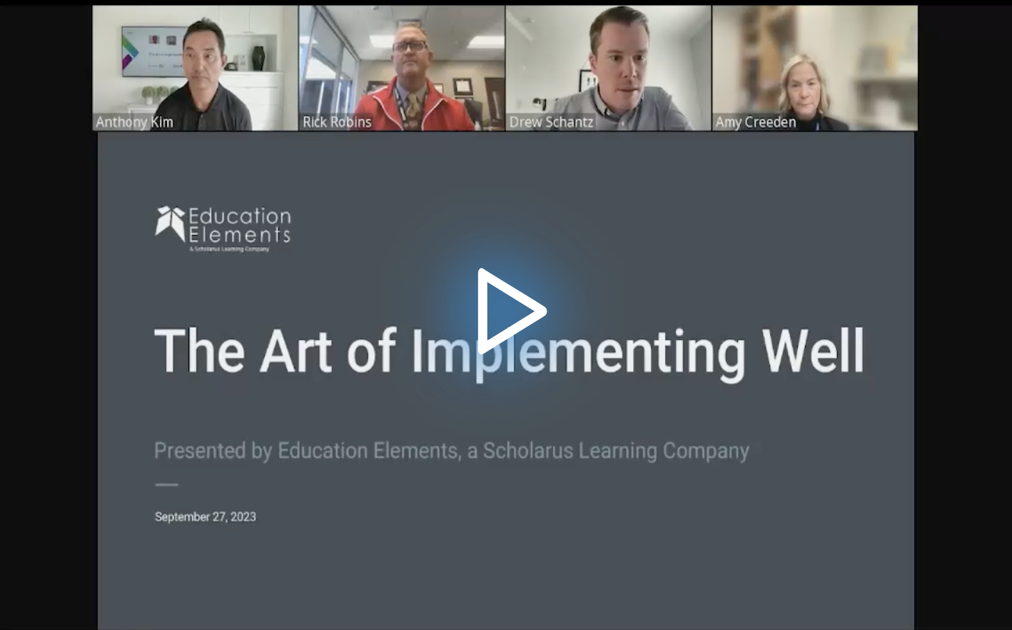 The Art of Implementing Well edLeader Panel recording screenshot